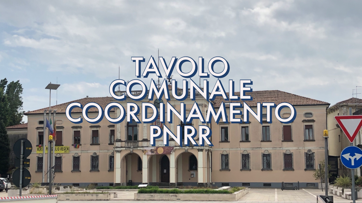PNRR: TAVOLO COMUNALE DI COORDINAMENTO